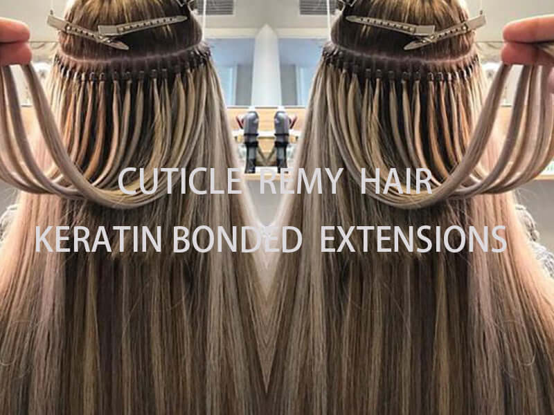 Keratin Hair Extensions: The Perfect Guide To Pre-bonded Hair Extensions - BetterHairExtensions